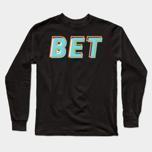 BET Long Sleeve T-Shirt